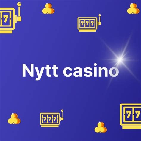 nytt casino|nya svenska casino.
